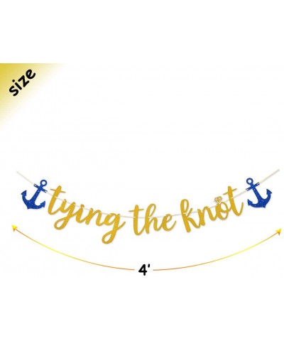 Tying the Knot Gold Glitter Banner for Nautical Beach Wedding Bridal Shower Anchor Cruise Banner Decorations - CN18N7ZKATO $9...