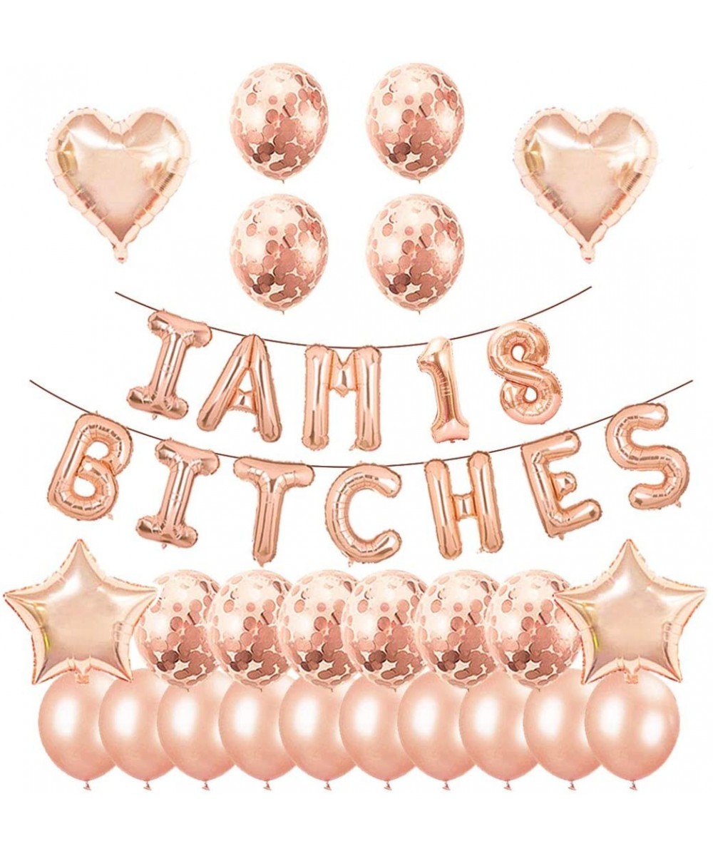18th Birthday Party Set-I am 18 Bitches Funny Banner Confetti Rose Gold Balloons for Girls 18 Years Old Birthday Decoration -...