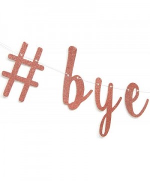 Bye Felicia Banner- Graduation- Divorce- Farewell- Moving- Job Change Party Decorations (Rose Gold) - CS196OH32N3 $6.62 Banners