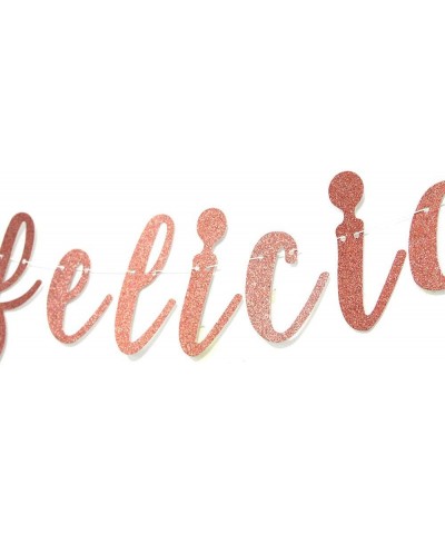 Bye Felicia Banner- Graduation- Divorce- Farewell- Moving- Job Change Party Decorations (Rose Gold) - CS196OH32N3 $6.62 Banners