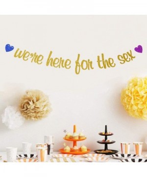 We're Here for The Sex Banner for Gender Reveal Party Decorations- Boys or Girls Party Bunting Sign- Gold - C619G5TYM7Y $9.64...