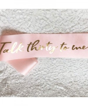 30th Birthday Sash-"Talk Thirty to Me" Sash- Birthday Gifts for Girls Party Supplies Favors Decorations (Pink) - C418OQR9LUR ...