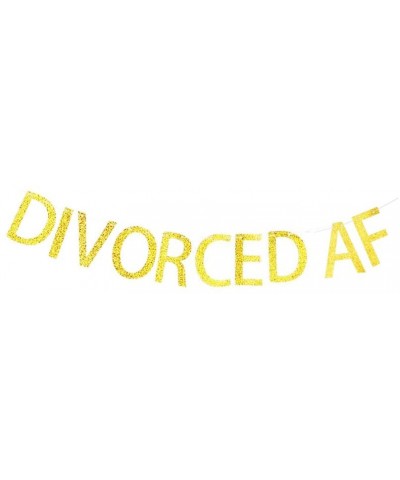 Divorced AF Banner- Gold Gliter Sign for Divorced Party Decorations - CY18G3WERKM $8.74 Banners & Garlands