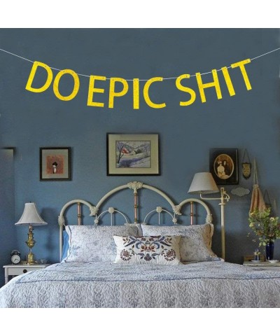 Do Epic Shit Banner Gold Banner - CJ18G3EOL59 $6.05 Banners & Garlands