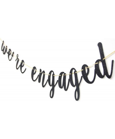 We're Engaged Banner - Engagement Party Banner - Wedding- Engagement- Bridal Shower Party Decorations (Black) - CZ19330KNES $...