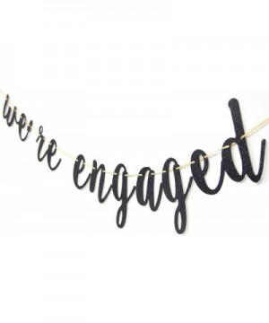 We're Engaged Banner - Engagement Party Banner - Wedding- Engagement- Bridal Shower Party Decorations (Black) - CZ19330KNES $...