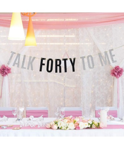 Silver Glitter Talk Forty To Me Banner Funny 40th Birthday Cheers to 40 Years Party Decorations - CJ19CA9CD9K $8.46 Banners &...