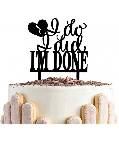 I Do I Did I Am Done Divorce Cake Topper-Newly Single Cake Topper- Single AF- Newly Unwed Divorced Party Decorations - CA18M0...