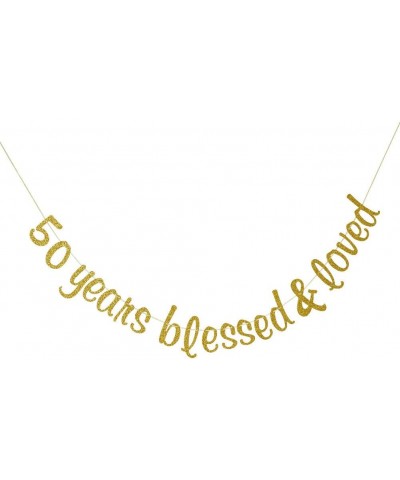 50 Years Blessed & Loved Bunting Banner - 50th Anniversary Birthday Wedding Party Decorations - Gold Glitter - CU18OQOQ0U4 $9...