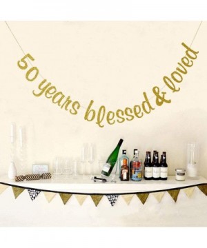 50 Years Blessed & Loved Bunting Banner - 50th Anniversary Birthday Wedding Party Decorations - Gold Glitter - CU18OQOQ0U4 $9...