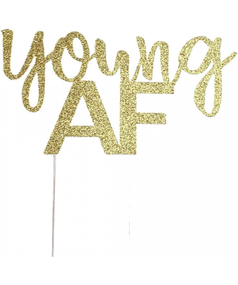 Handmade Young AF Cake Topper - Double Sided Glitter Stock - C518YG6ROA8 $9.42 Cake & Cupcake Toppers