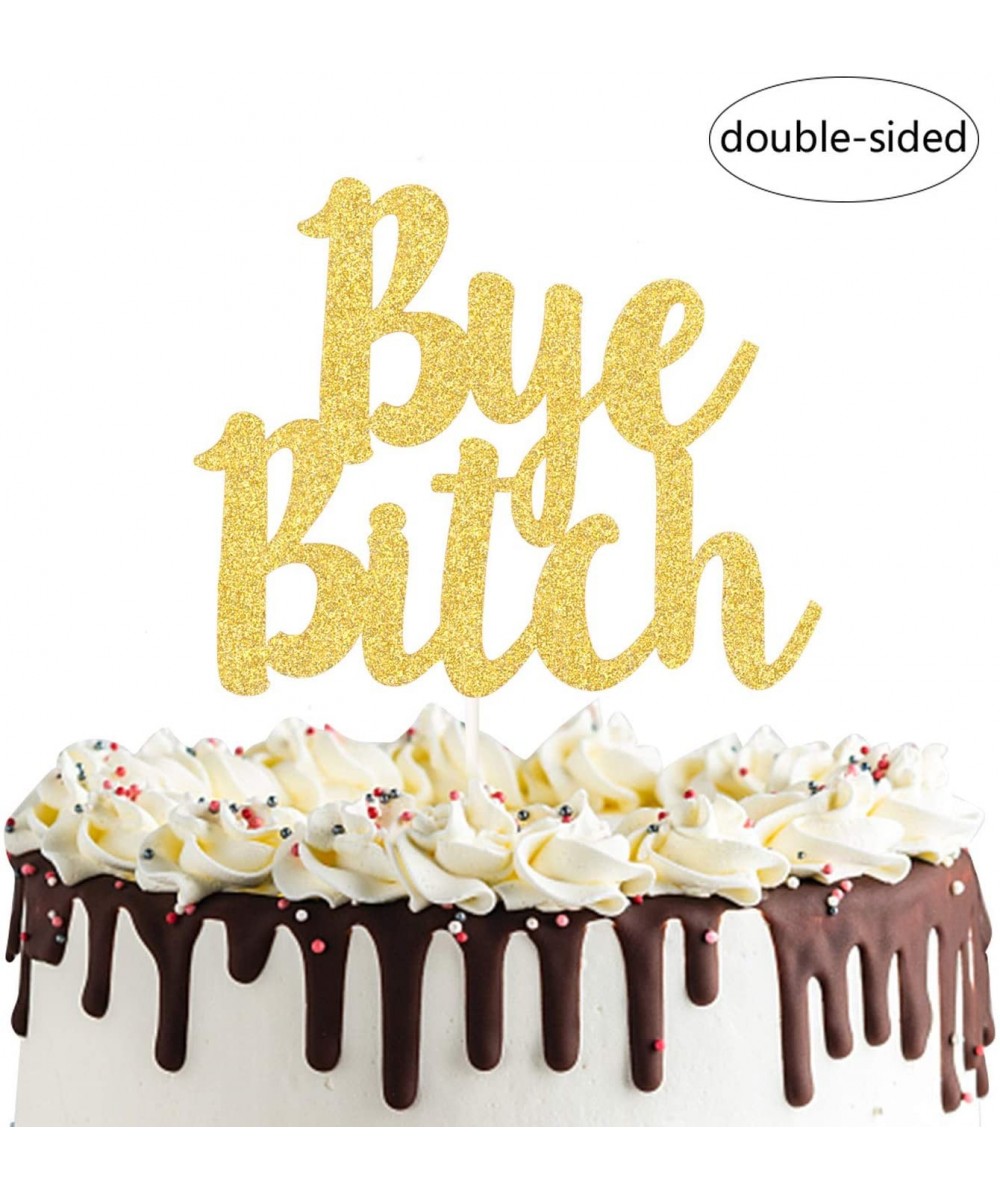 Bye Bitch Cake Topper for Bridal Shower Bachelorette Engagement Hen Party Decorations Bye Felicia Sign - CN18XOUQMAW $5.59 Ca...